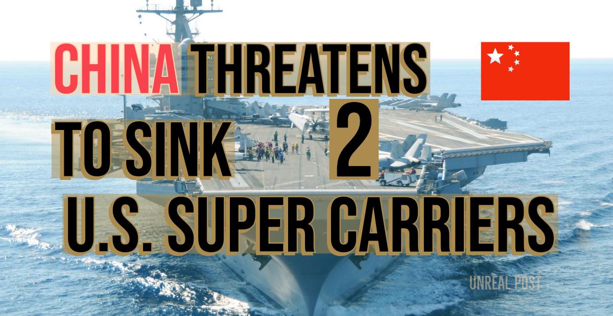 China Navy Admiral Threatens to Sink Two U.S. Navy Super Carriers