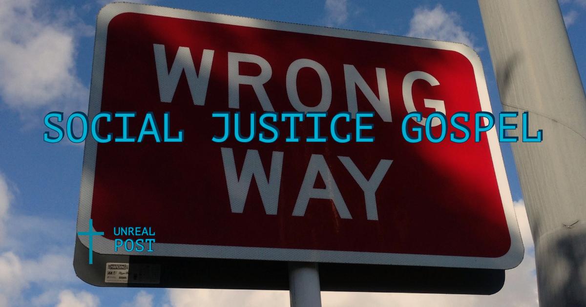 The Social Justice Gospel is Destructive Because It’s A Lie