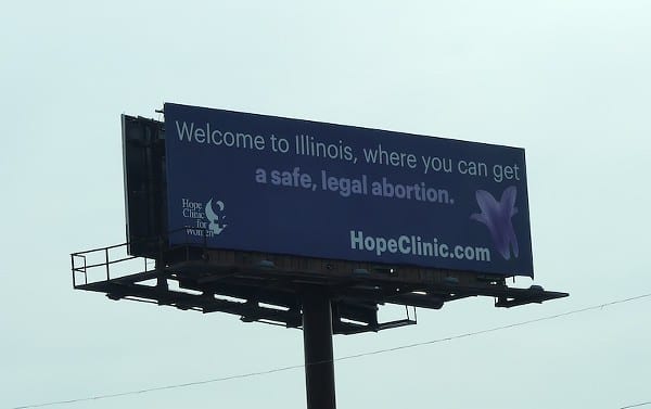 New Abortion Billboard Says “Welcome to Illinois Where You Can” Kill Your Baby