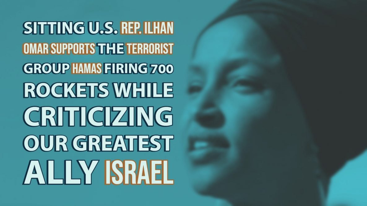 Sitting U.S. Rep. Ilhan Omar Supports the Terrorist Group Hamas Firing 700 Rockets While Criticizing our Greatest Ally Israel