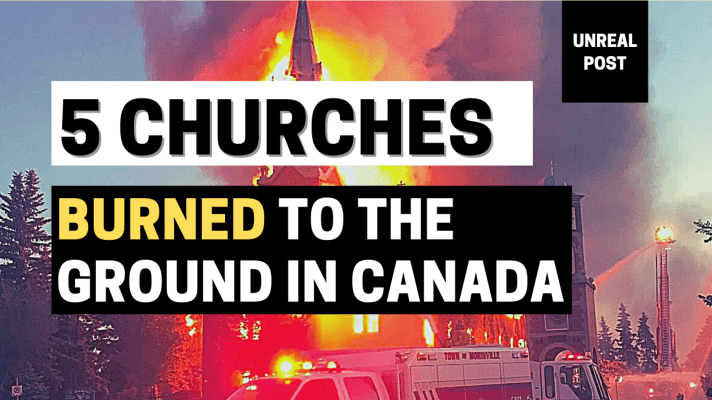 Five Churches in Canada Burned to the Ground in the Past Week