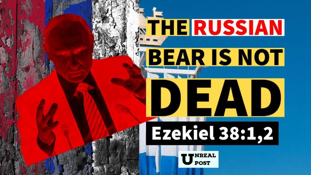 The Russian Bear is Not Dead