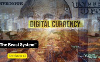 The United States Digital Dollar is a Giant Step Closer to One World Currency and the “Beast System”